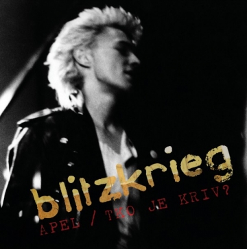 Blitzkrieg 'Apel/Tko je kriv'