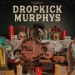 Dropkick Murphys objavili album ‘This Machine Still Kills Fascists’