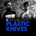 Plastic Knives u Dva Osam