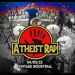 Atheist Rap u Vintage Industrialu