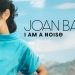 20. ZagrebDox – ‘Joan Baez: I Am a Noise’ iliti slava i traume folk kraljice
