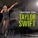 Dokumentarni specijal ‘Taking on Taylor Swift’ stiže na TLC