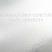 Alessandro Cortini ‘Nati Infiniti’ – bučna katarza