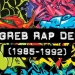 ‘Zagreb Rap Demo (1985-1992)’ – tata, kupi mi ghettoblaster