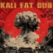 Kali Fat Dub detonira s petim albumom ‘We A Da Bomb’