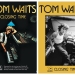 Tom Waits povodom 50. obljetnice reizdao prvijenac 'Closing Time'