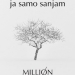 'Ja samo sanjam' novi je singl glazbenog projekta Million
